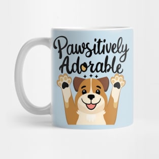 Pawsitive Adorable Mug